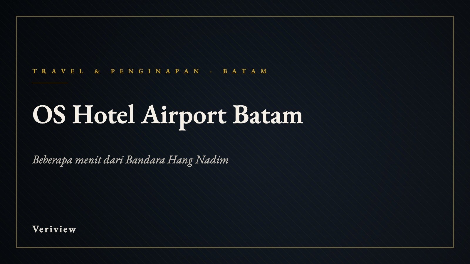 OS Hotel Airport Batam