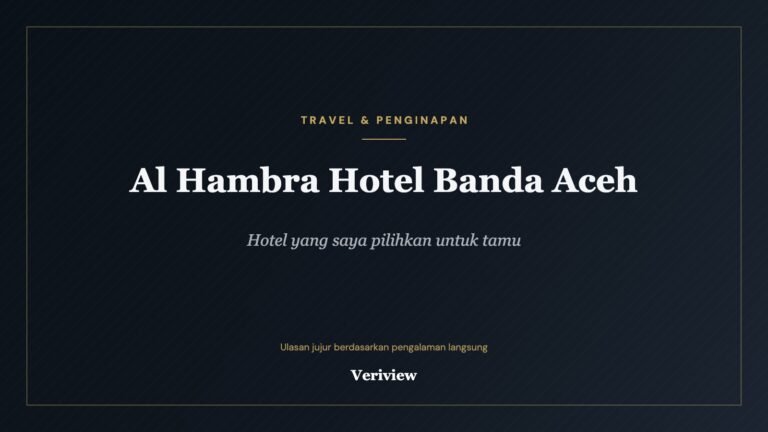 Sampul ulasan Al Hambra Hotel Banda Aceh di Veriview