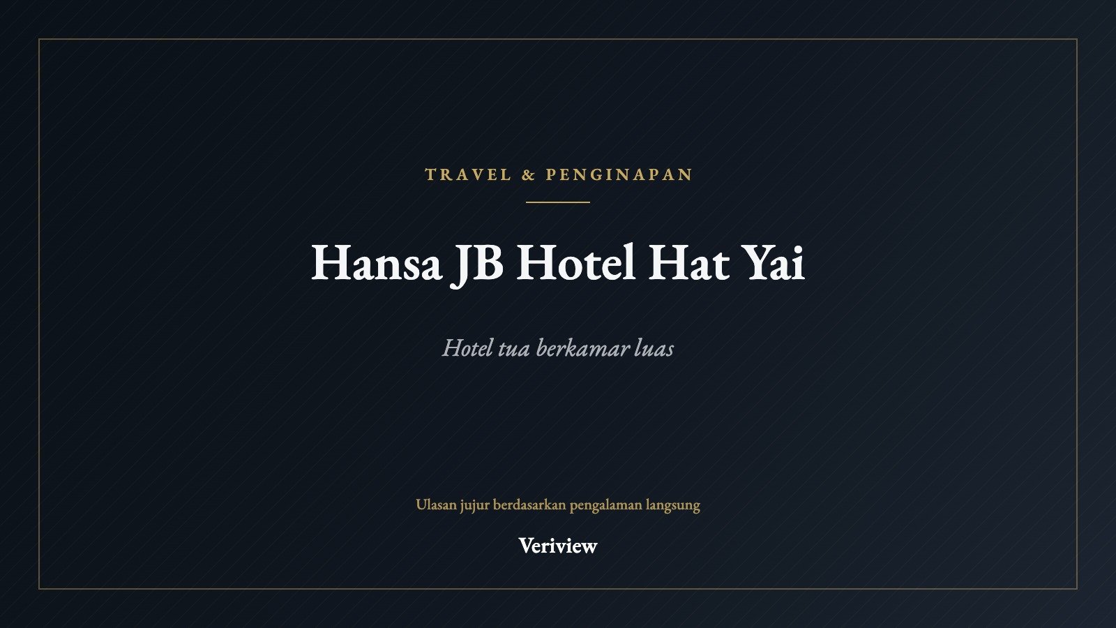 Sampul ulasan Hansa JB Hotel Hat Yai