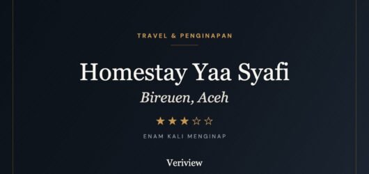 Review Homestay Yaa Syafi Bireuen: Enam Kali Menginap, dan Alasan Saya Selalu Kembali