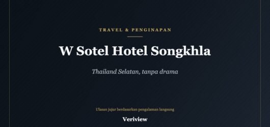 Review W Sotel Hotel Songkhla: Persinggahan Nyaman di Thailand Selatan untuk Pelancong dari Aceh