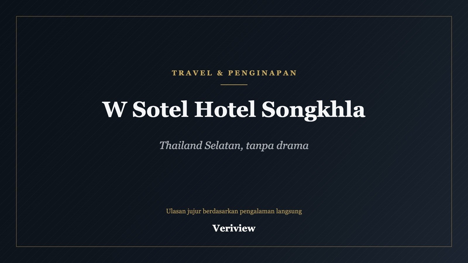 Sampul ulasan W Sotel Hotel Songkhla